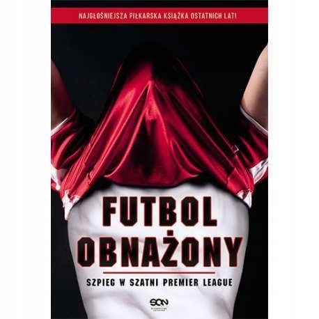 Futbol obnażony Anonimowy Piłkarz