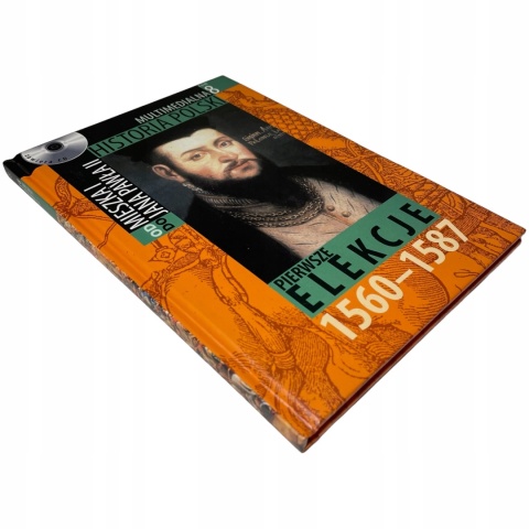 Historia polski 8 / Pierwsze elekcje 1560 - 1587 Borucki, Marek