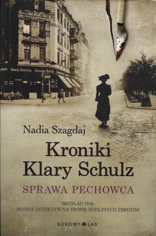 Kroniki Klary Schulz. Sprawa pechowca Nadia Szagdaj