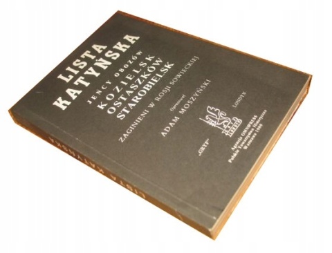 Lista Katyńska Jeńcy obozów Adam Moszyński