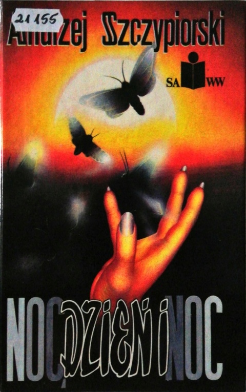 Noc dzień i noc Szczypiorski