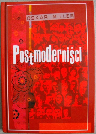 Postmoderniści Oskar Miller