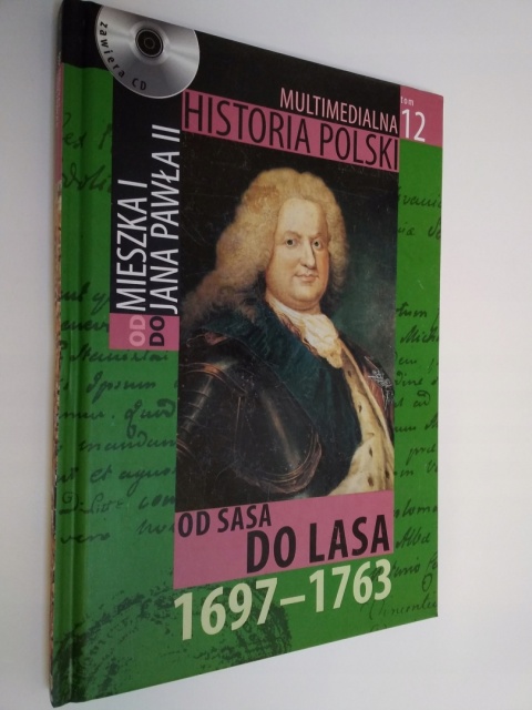 Tom 12 z płytą CD Od Sasa do lasa 1697-1763 Praca zbiorowa
