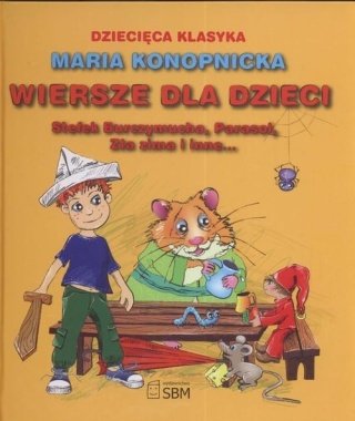 Wiersze dla dzieci Maria Konopnicka