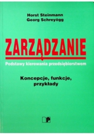 Zarządzanie koncepcje funkcje przykłady Horst Steinmann