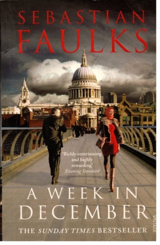 A Week in December Sebastian Faulks