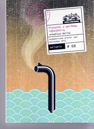 Arkadiusz Belina Pistolet z perłową rękojeścią nowa