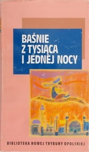 Baśnie z tysiąca i jednej nocy MarcelTarnowskiprzk