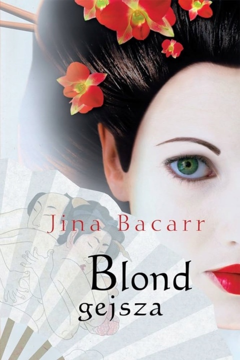 Blond gejsza Jina Bacarr