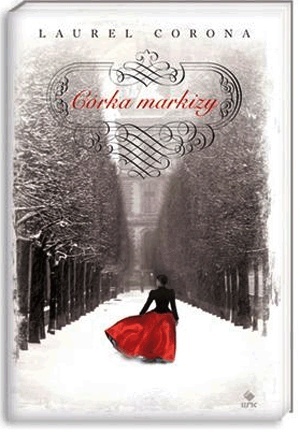 Córka markizy. Laurel Corona