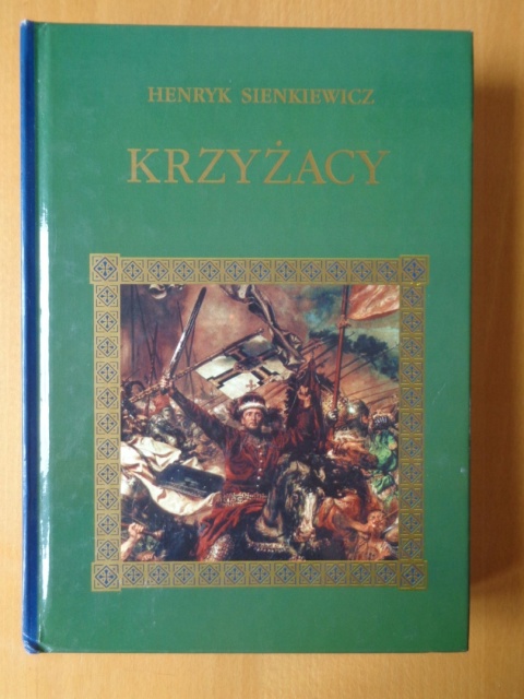 Krzyżacy Henryk Sienkiewicz
