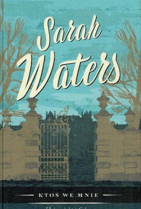 Ktoś we mnie Sarah Waters
