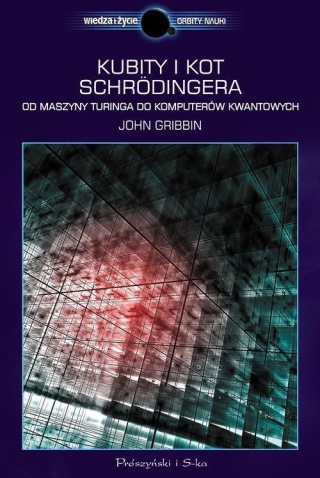 Kubity i kot Schrödingera John Gribbin
