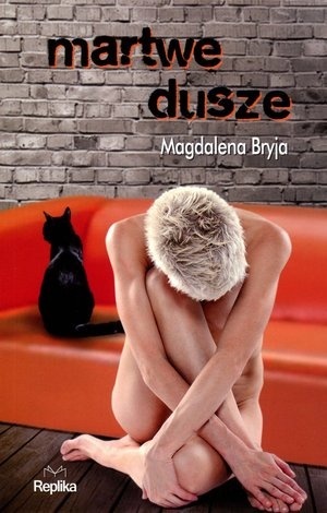 Martwe dusze Magdalena Bryja