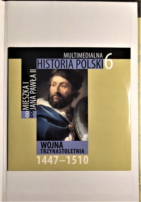 Multimedialna Historia Polski Wojna Trzynastoletnia tom 6 Praca Zespołowa