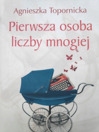 Pierwsza osoba liczby mnogiej Agnieszka Topornicka