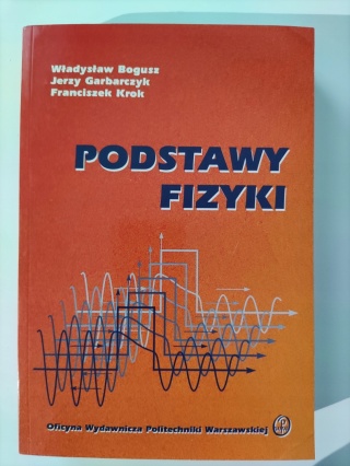 Podstawy fizyki Praca zbiorowa