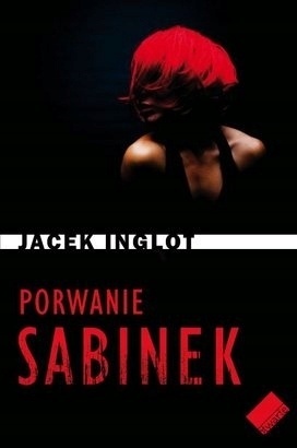 Porwanie sabinek Jacek Inglot