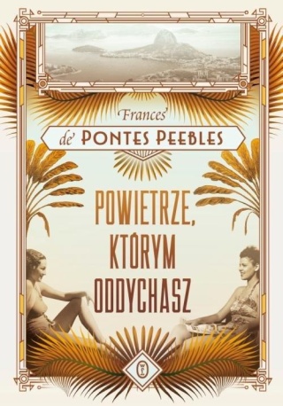 Powietrze którym oddychasz Frances Peebles
