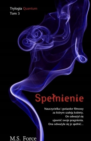 Quantum. Tom 3. Spełnienie M S Force