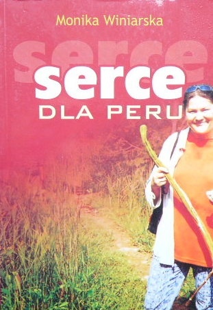 Serce dla Peru Monika Winiarska