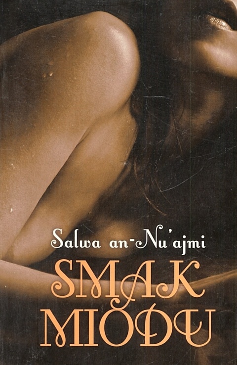 Smak miodu Salwa an-Nuajmi