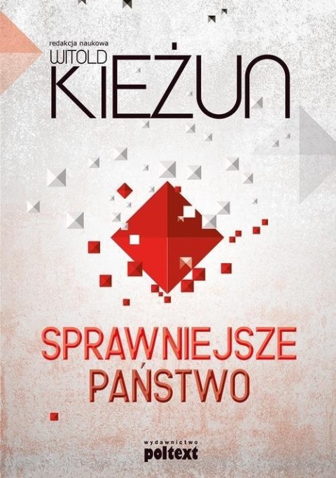 Sprawniejsze państwo Kieżun Witold