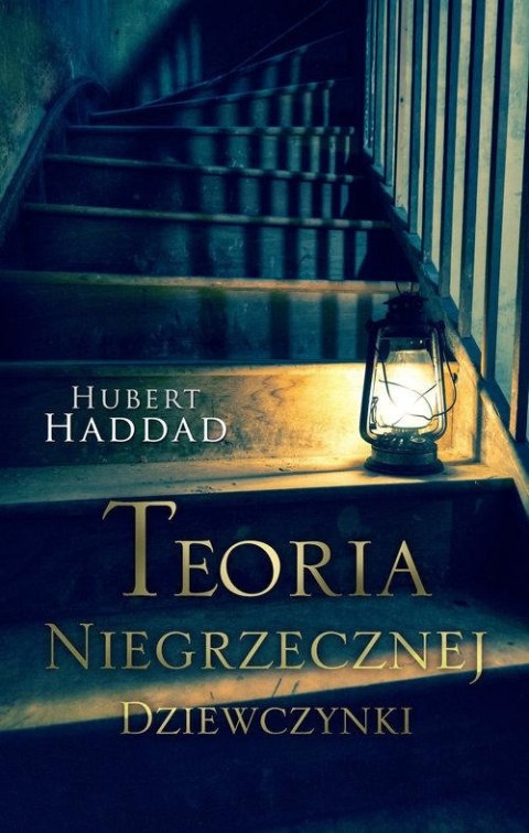 Teoria niegrzecznej dziewczynki Hubert Haddad