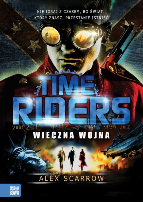 Time Riders Tom 4 Wieczna wojna Alex Scarrow