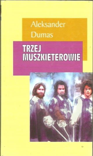 Trzej muszkieterowie Aleksander Dumas
