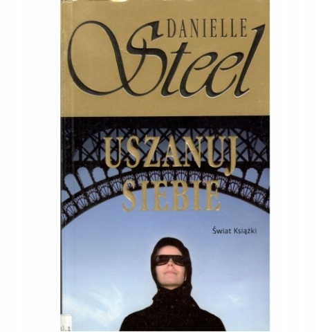 Uszanuj siebie Danielle Steel