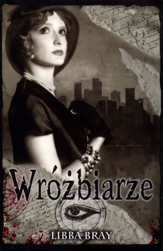 Wróżbiarze Libba Bray