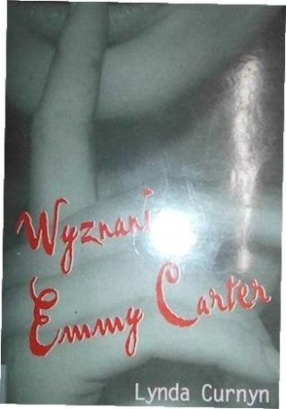Wyznania Emmy Carter Lynda Curnyn
