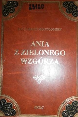 Ania z Zielonego Wzgórza Lucy Maud Montgomery