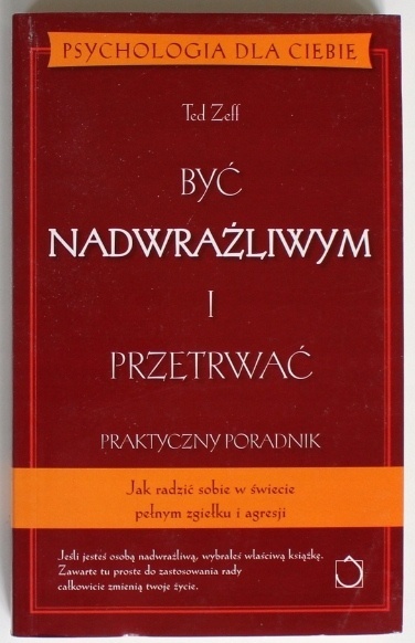 BYĆ NADWRAŻLIWYM I PRZETRWAĆ Zeff