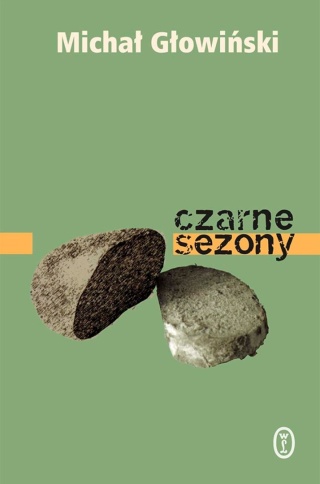 Czarne sezony Michał Głowiński
