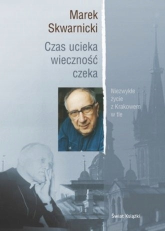 Czas ucieka wieczność czeka MarekSkwarnicki