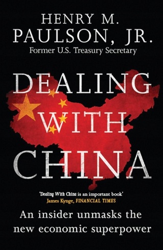 Dealing with China Hank Paulson