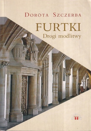 FURTKI DROGI MODLITWY DOROTA SZCZERBA