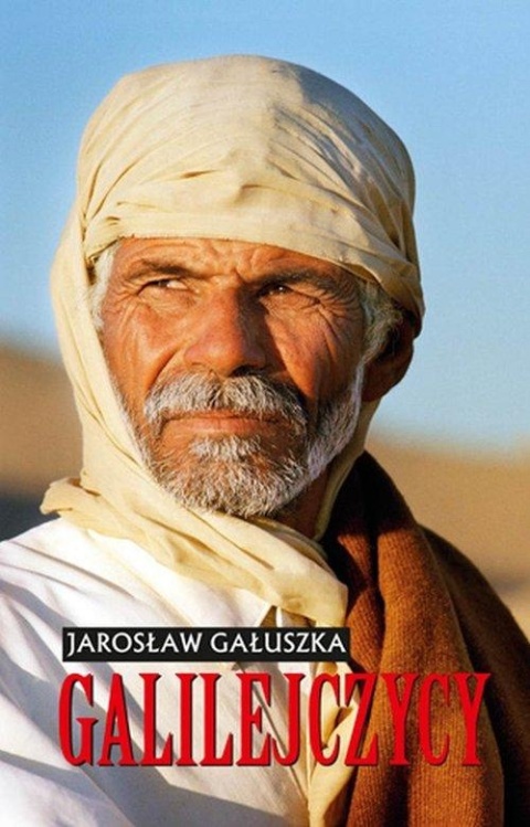 Galilejczycy Jarosław Gałuszka