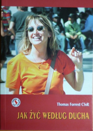 Jak żyć według Ducha Thomas Forrest CScR