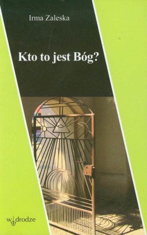 Kto to jest Bóg Irma Zaleska