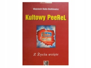 Kultowy PeeRel Wojciech Duda-Dutkiewicz