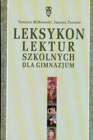 Leksykon lektur szkolnych Praca zbiorowa