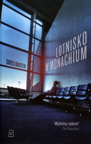 Lotnisko w Monachium Greg Baxter