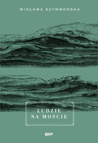 Ludzie na moście Wisława Szymborska