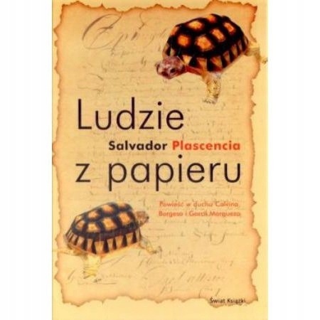 Ludzie z papieru Salvador Plascencia