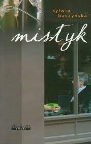 Mistyk Sylwia Baczyńska