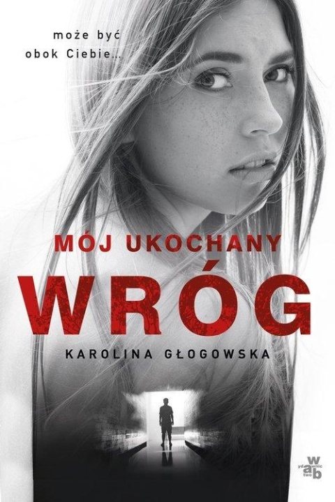 Mój ukochany wróg Karolina Głogowska