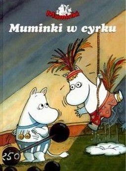 Muminki w cyrku Sara Lang